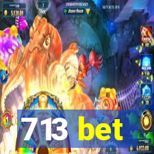 713 bet